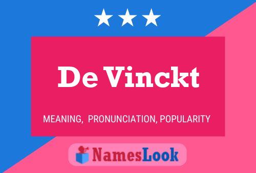 De Vinckt Name Poster