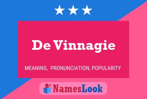 De Vinnagie Name Poster