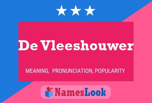 De Vleeshouwer Name Poster