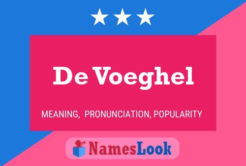 De Voeghel Name Poster