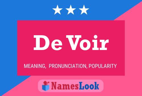 De Voir Name Poster