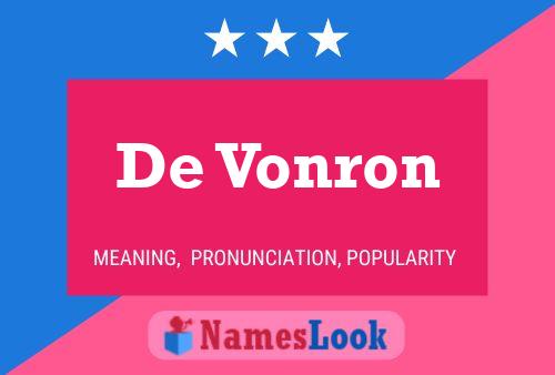 De Vonron Name Poster