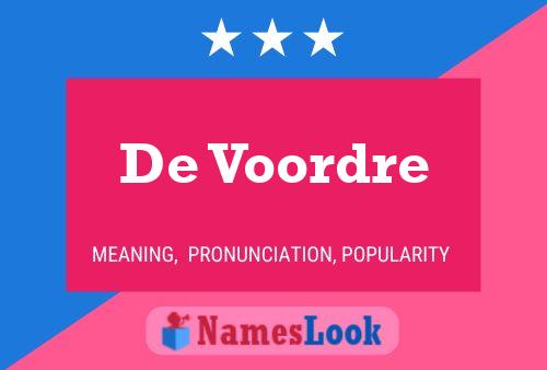 De Voordre Name Poster