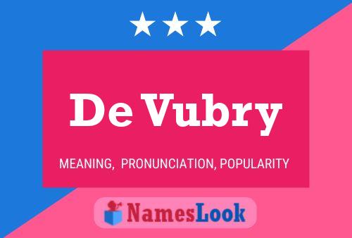 De Vubry Name Poster