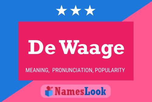 De Waage Name Poster