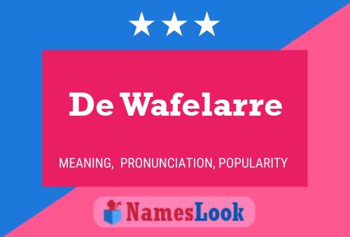 De Wafelarre Name Poster