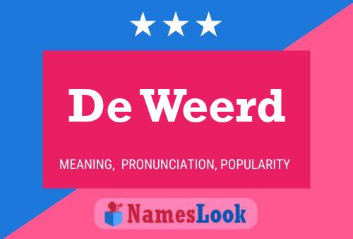 De Weerd Name Poster