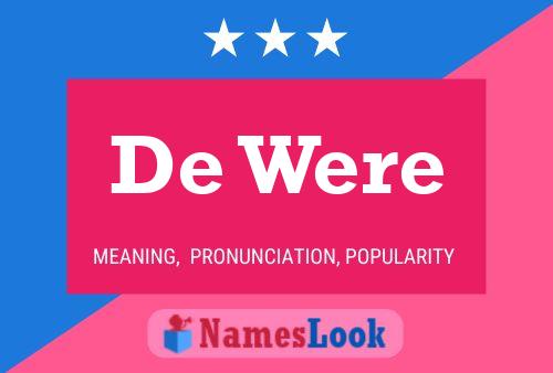 De Were Name Poster