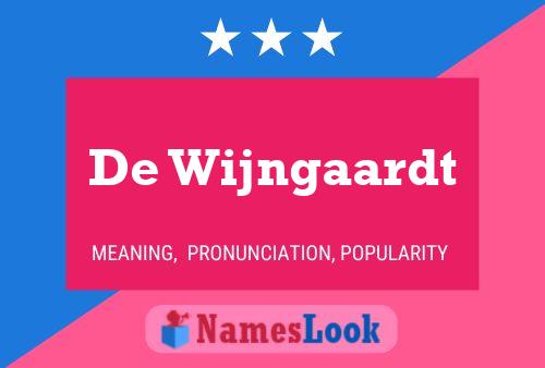 De Wijngaardt Name Poster