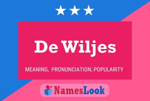 De Wiljes Name Poster