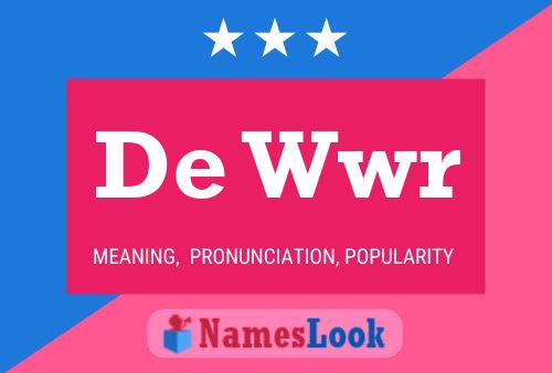 De Wwr Name Poster