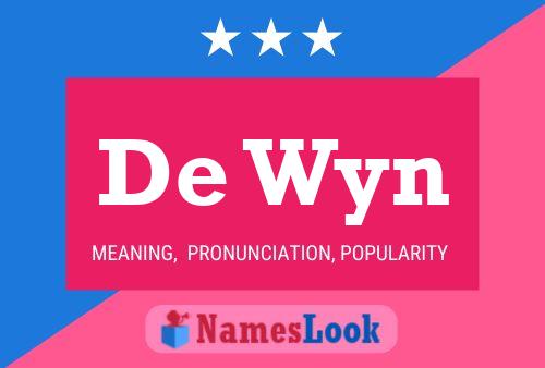 De Wyn Name Poster