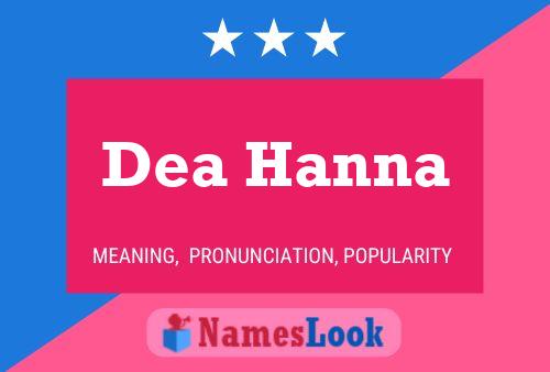 Dea Hanna Name Poster