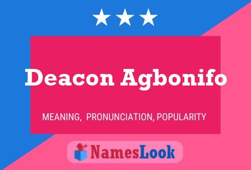 Deacon Agbonifo Name Poster