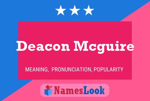 Deacon Mcguire Name Poster