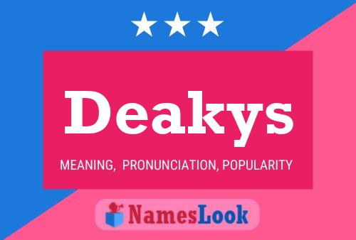 Deakys Name Poster