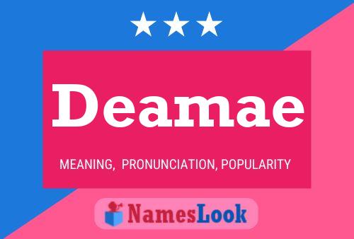 Deamae Name Poster