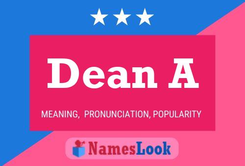 Dean A Name Poster