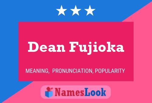 Dean Fujioka Name Poster