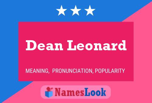 Dean Leonard Name Poster