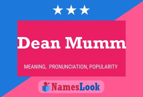 Dean Mumm Name Poster