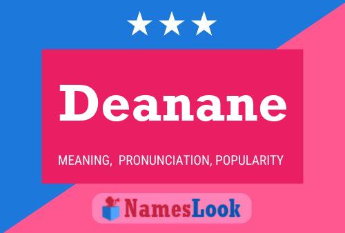 Deanane Name Poster