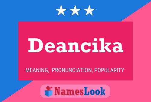 Deancika Name Poster