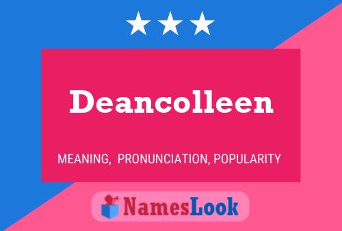 Deancolleen Name Poster