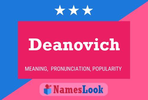 Deanovich Name Poster