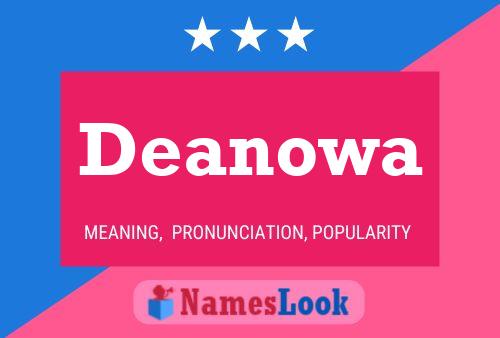 Deanowa Name Poster