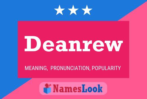 Deanrew Name Poster