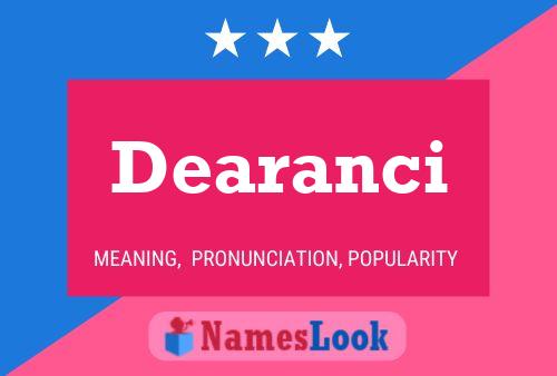 Dearanci Name Poster