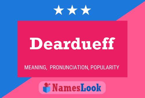 Deardueff Name Poster