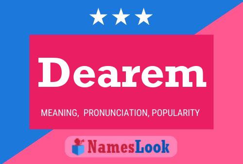 Dearem Name Poster