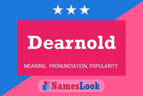 Dearnold Name Poster