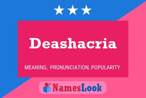 Deashacria Name Poster