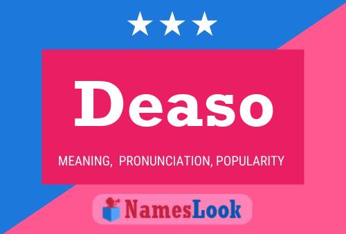 Deaso Name Poster