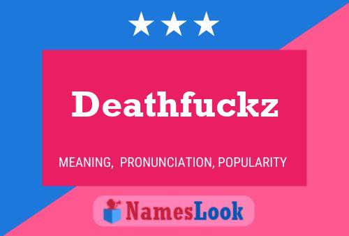 Deathfuckz Name Poster