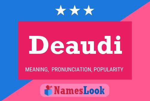 Deaudi Name Poster