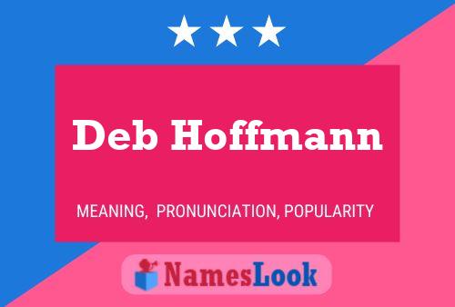 Deb Hoffmann Name Poster