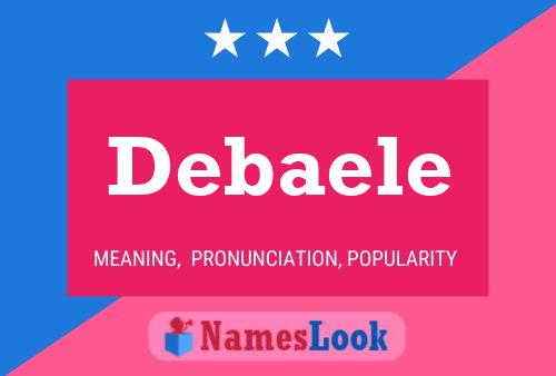 Debaele Name Poster