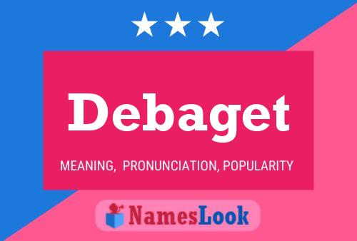 Debaget Name Poster