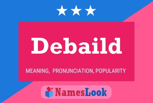 Debaild Name Poster