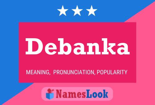 Debanka Name Poster