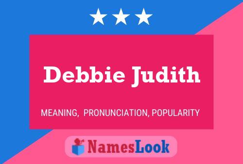 Debbie Judith Name Poster