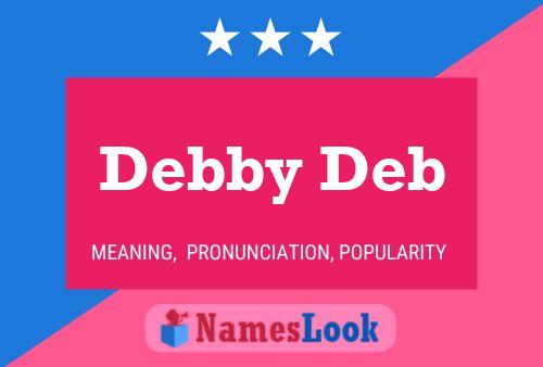 Debby Deb Name Poster