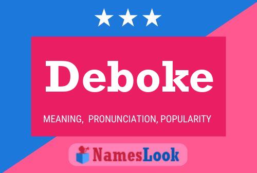 Deboke Name Poster