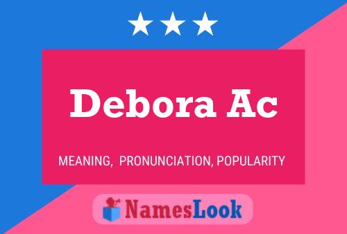 Debora Ac Name Poster