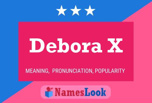 Debora X Name Poster