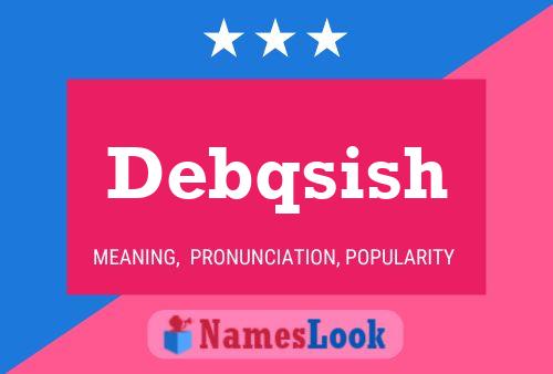 Debqsish Name Poster